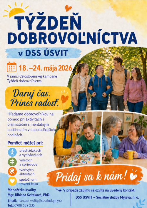 DSS ÚSVIT sa v dňoch 18. – 24. mája 2026 zapája do Celoslovenskej kampane Týždeň dobrovoľníctva. Počas Týždňa dobrovoľníctva chceme vytvoriť priestor pre dobrovoľníkov, ktorí chcú stráviť dopoludnie v DSS ÚSVIT a zapojiť sa do spoločných aktivít s našimi 